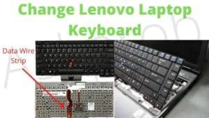 Read more about the article How do I change Lenovo Laptop Keyboard?