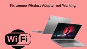 Read more about the article Why Is Lenovo Laptop WiFi Not Working?