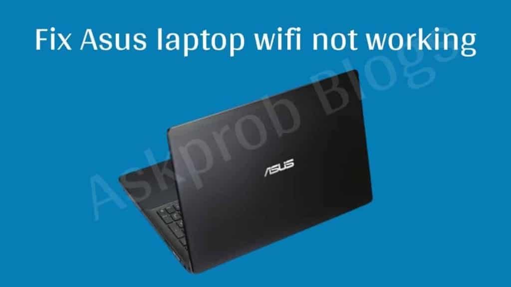 asus laptop wifi not working