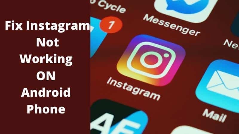 instagram not working on android phone